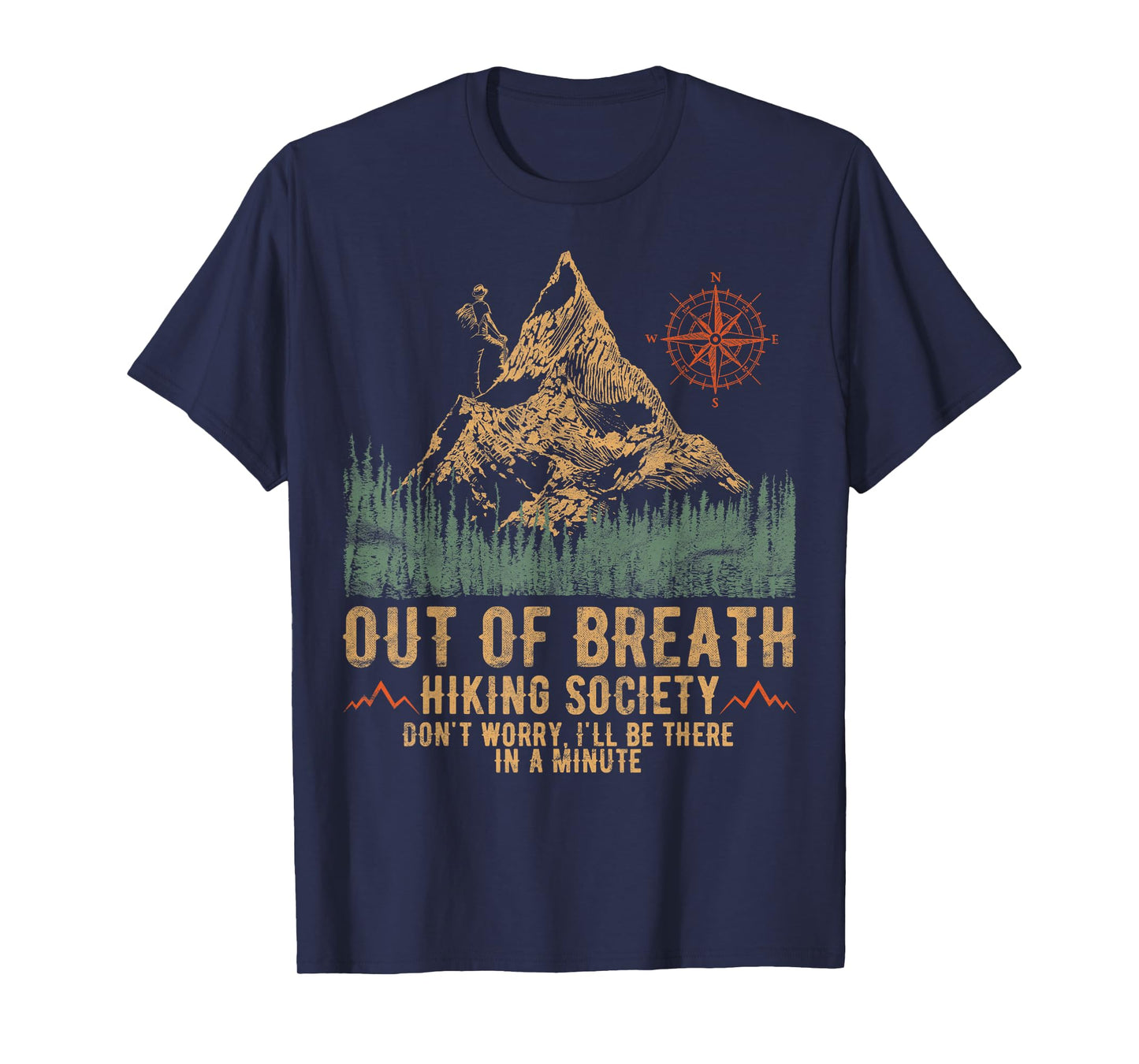 Out Of Breath Hiking Society Funny Mountain Climbing Hiker T-Shirt