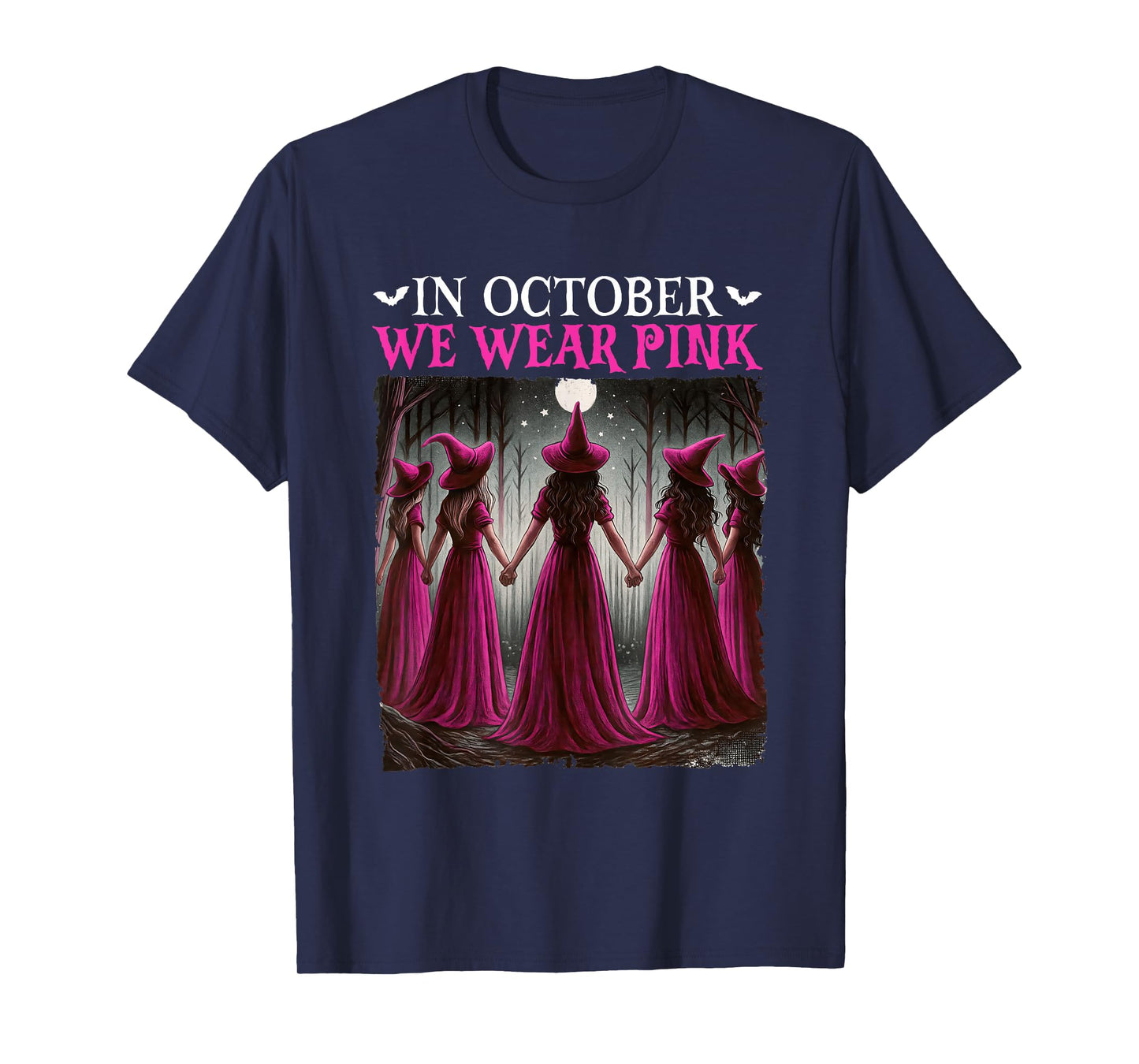 in October We Wear Pink Witch Halloween Breast Cancer Women T-Shirt