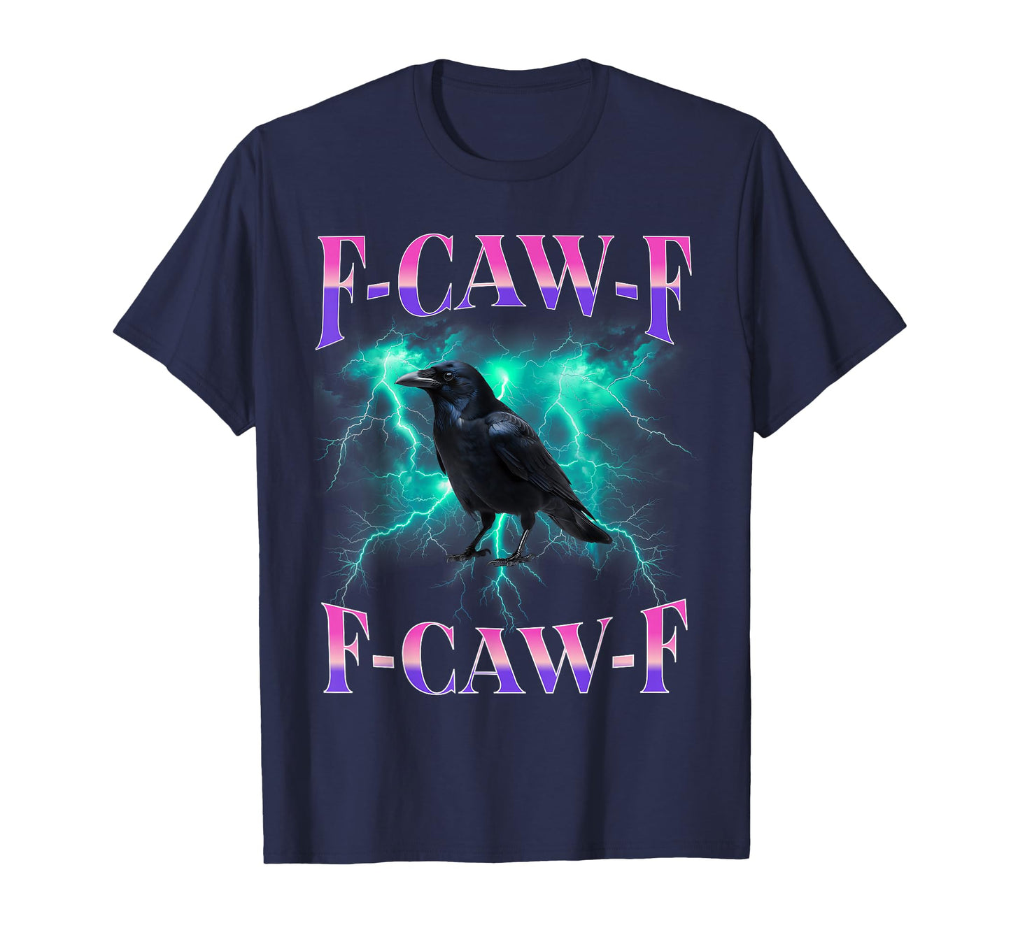 F-Caw-F Black Crow Black Bird Raven Gothic Bootleg Meme T-Shirt