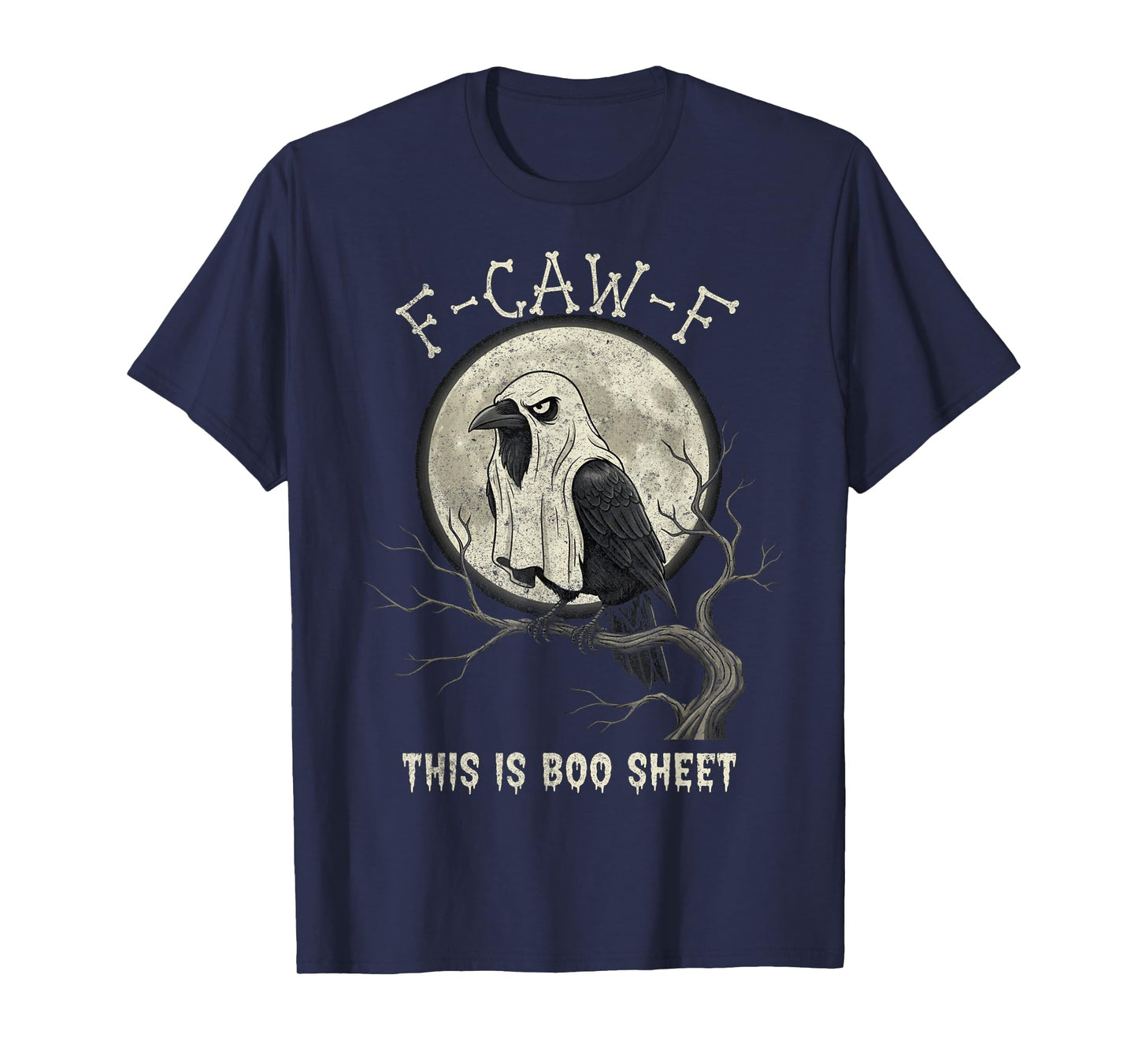 F-Caw-F This is Boo Sheet Ghost Halloween Costume Funny T-Shirt