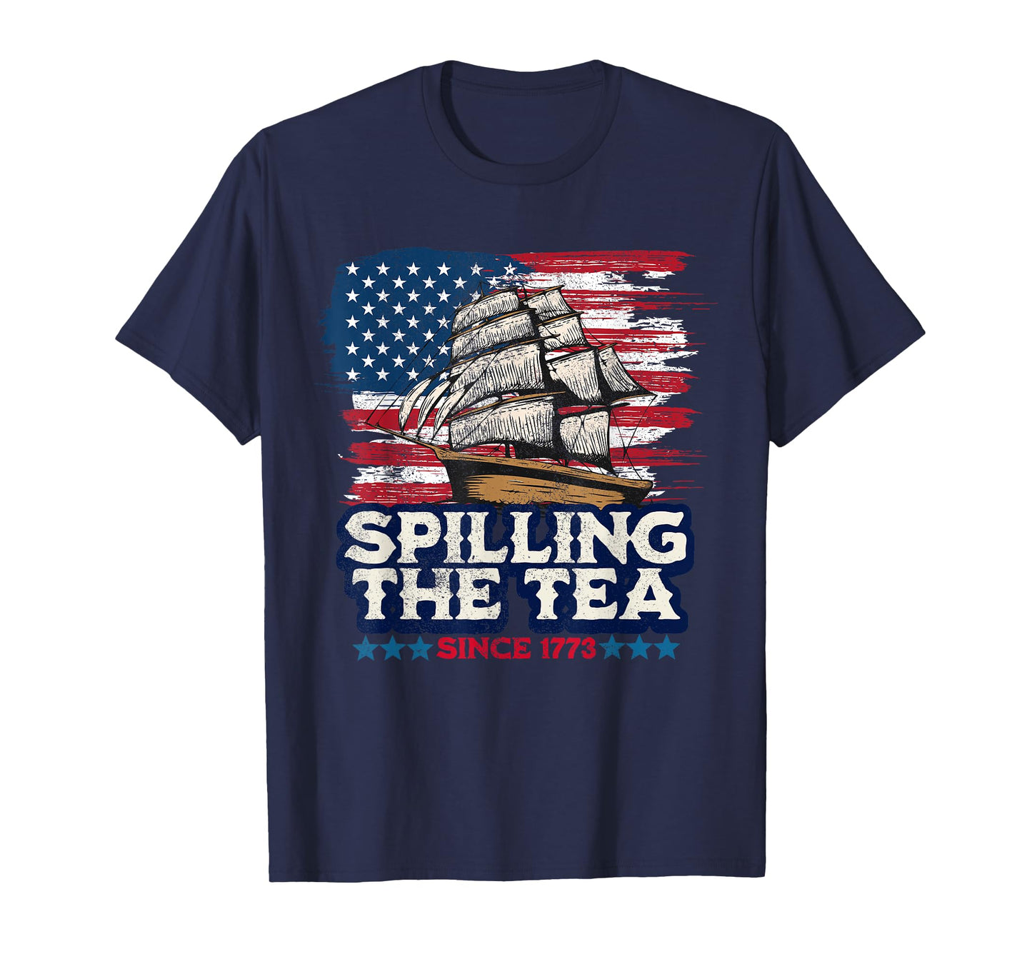 Funny US History Teacher Boston Spilling The Tea Since 1773 T-Shirt for Men Women Girls Kids