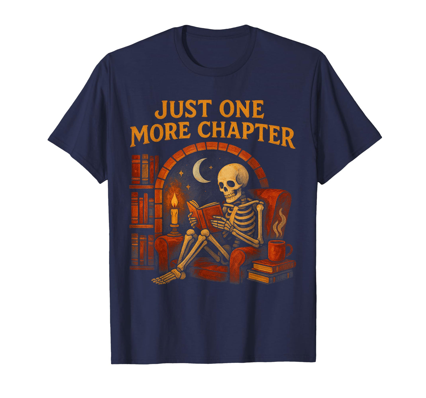 Just One More Chapter Skeleton Cozy Spooky Read T-Shirt