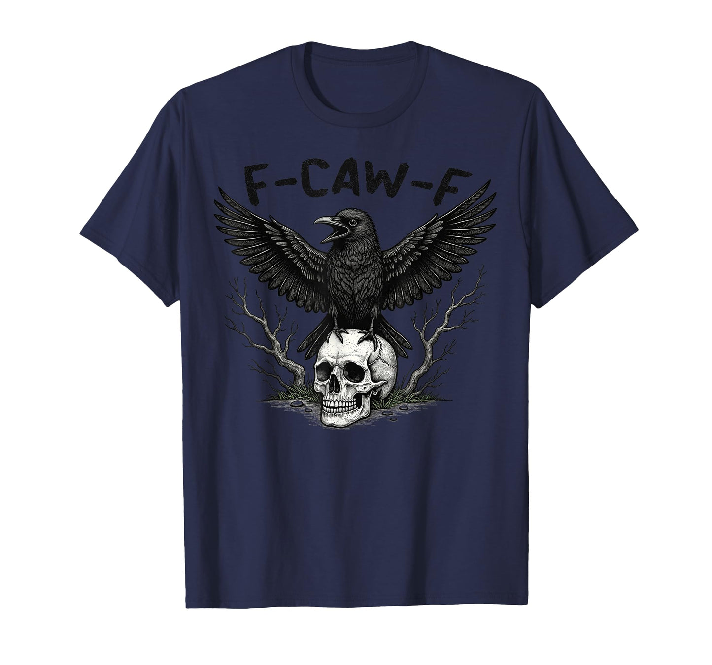 F-CAW-F Crow Funny Graphic Tee F CAW F Novelty T-Shirt