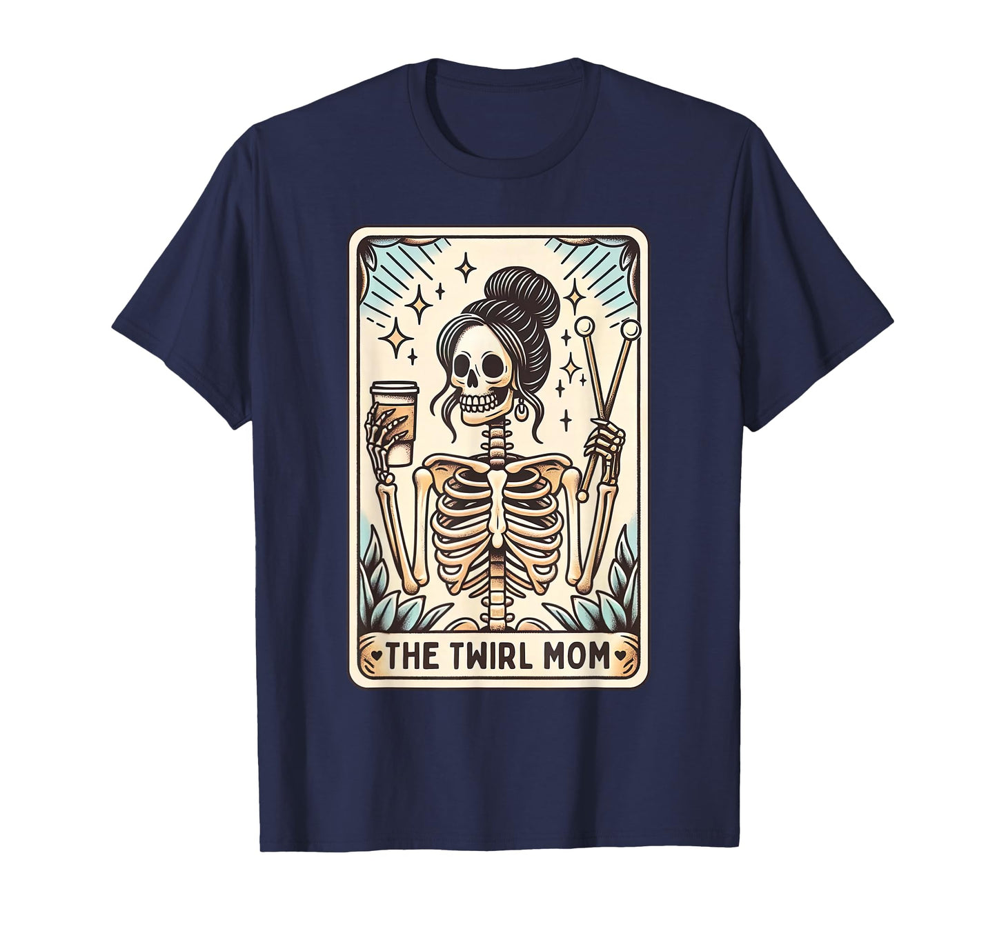 Baton Twirler Mom Tarot Card Halloween Skeleton Twirling T-Shirt