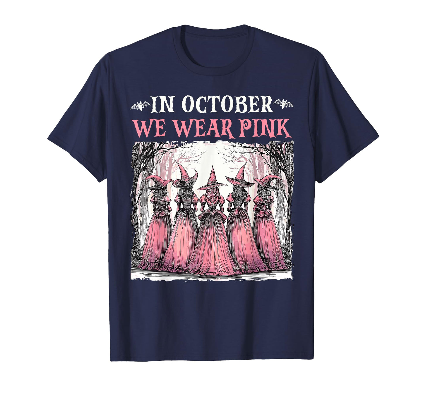 in October We Wear Pink Witch Halloween Breast Cancer Women T-Shirt
