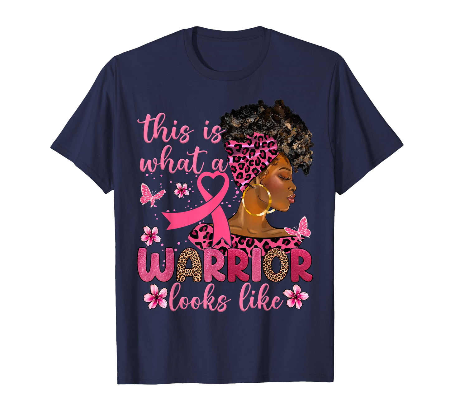 This Is What A Warrior Looks Like Breast Cancer Awareness T-Shirt