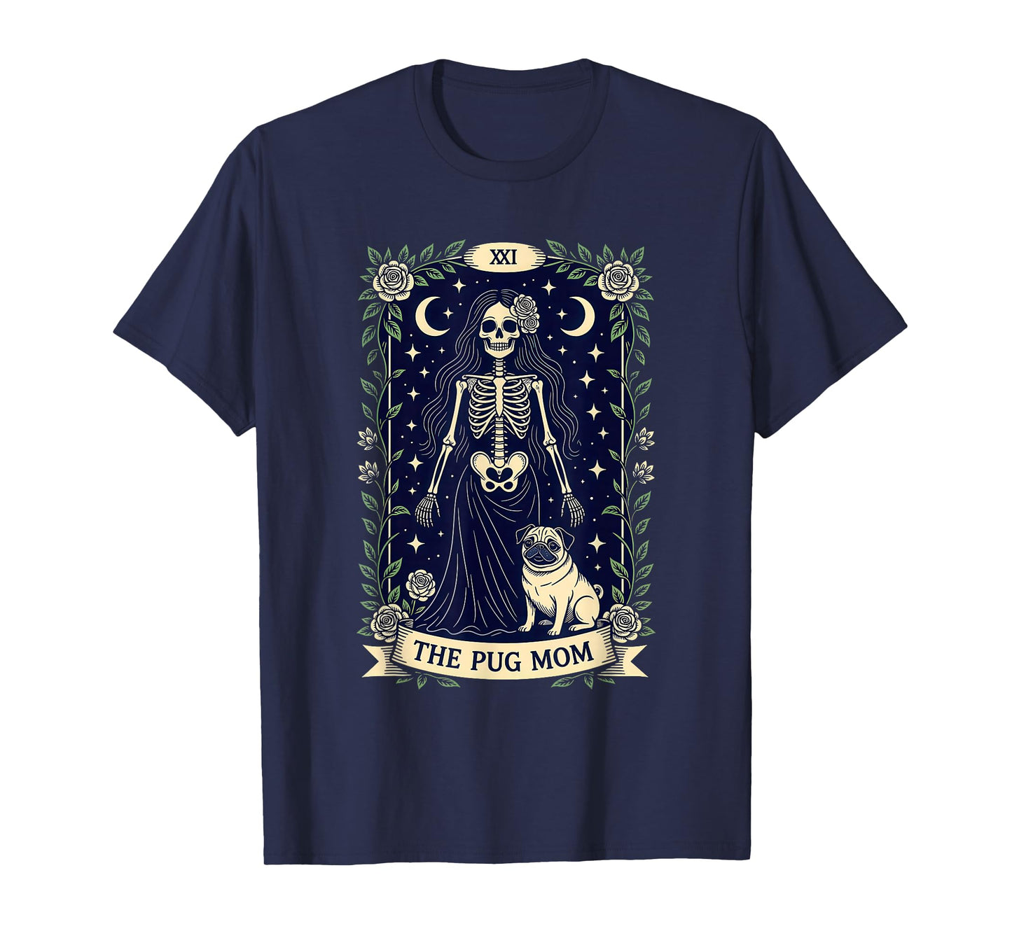The Pug Mom Gothic Skeleton Rose Tarot Dog Lover T-Shirt