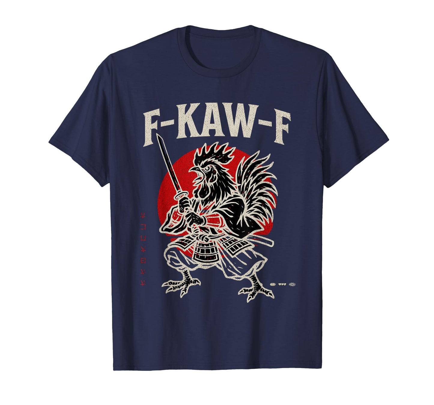 Samurai Rooster Funny F-Caw-F Vintage Chicken with Katana T-Shirt