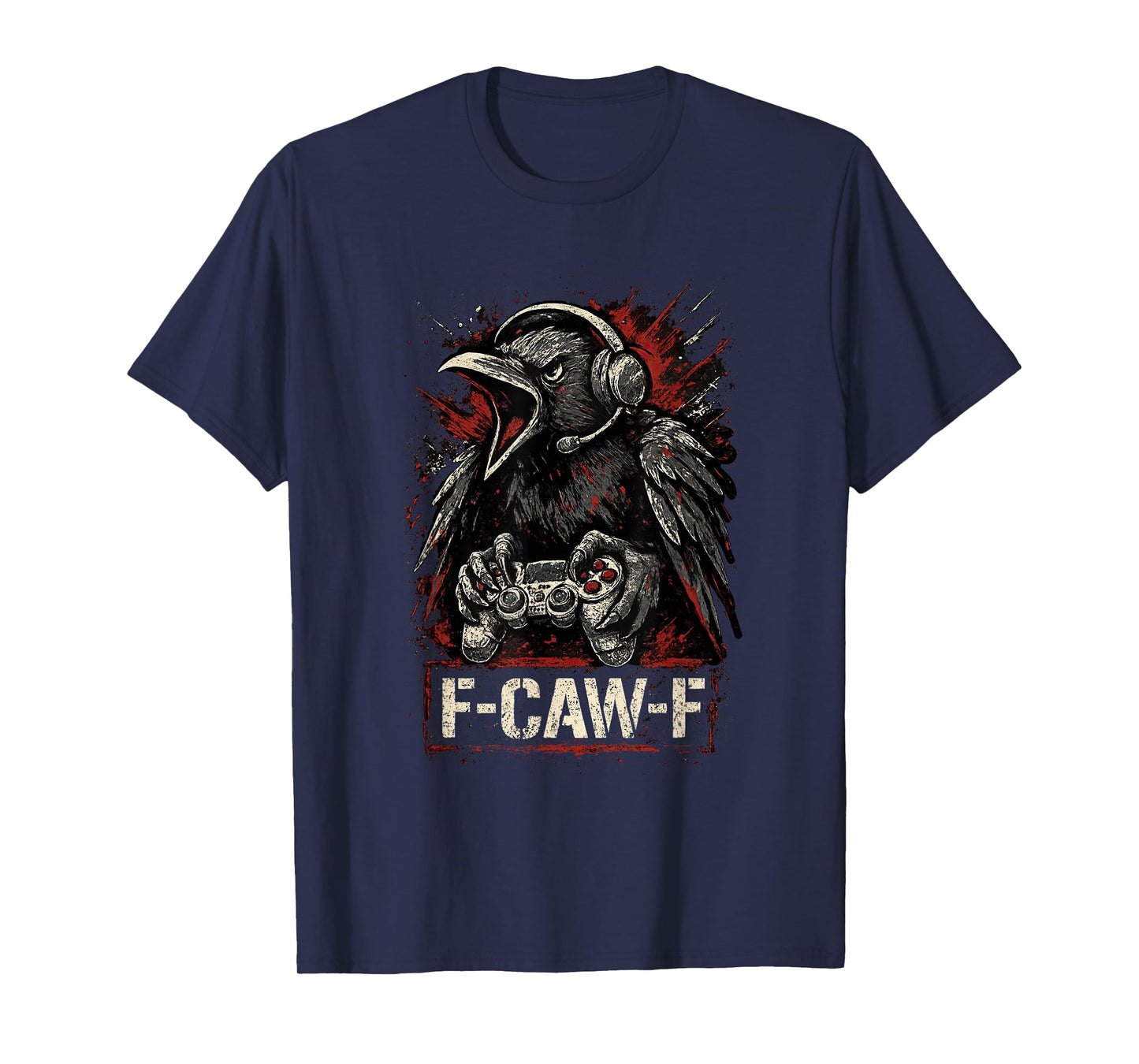 Gamer F-Caw-F Crow F Caw F Black Bird FcawF Raven Men Teens T-Shirt