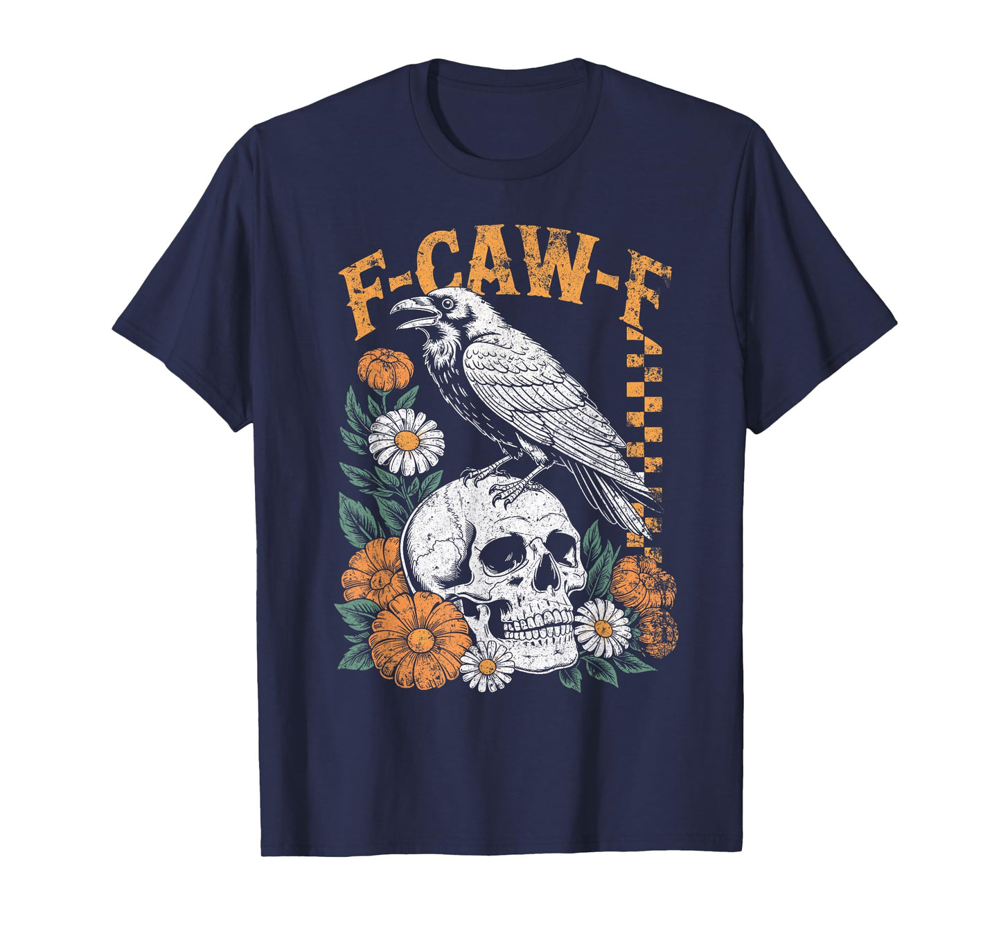 Crow Gothic Pun Humor Funny F Caw F T-Shirt