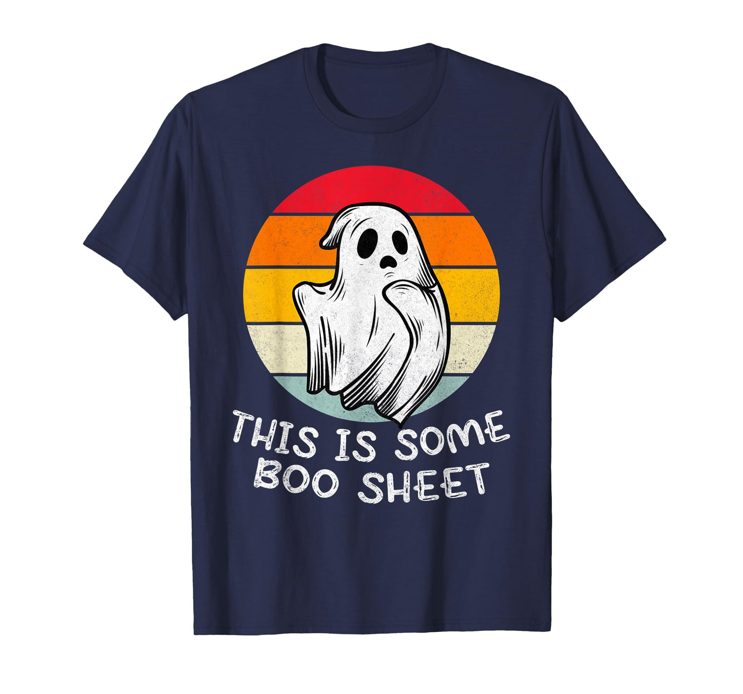 This is Some Boo Sheet Ghost Halloween Costume for Men Women T-Shirt