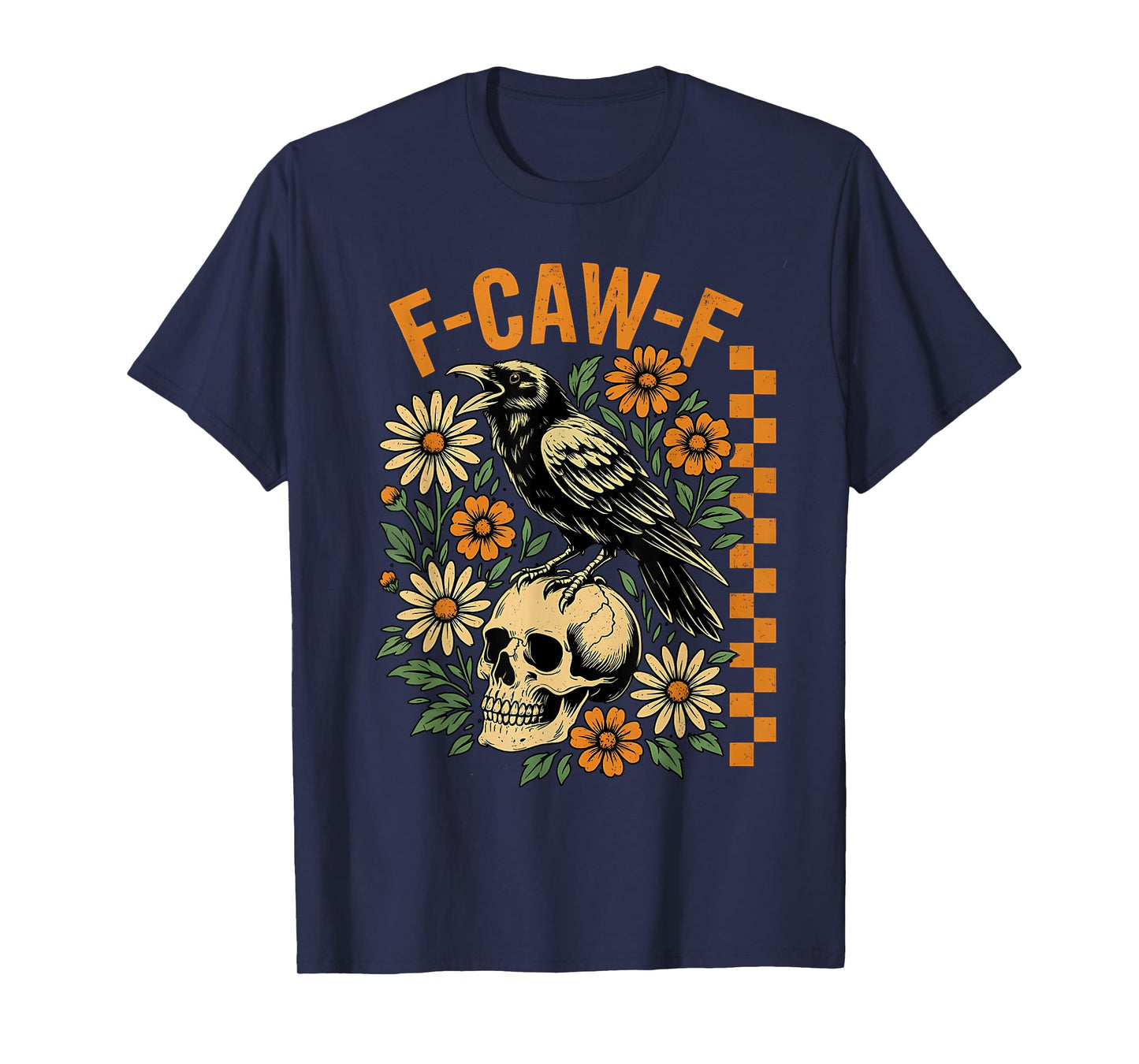 Funny F Caw F Raven Bird Saying Graphic T-Shirt