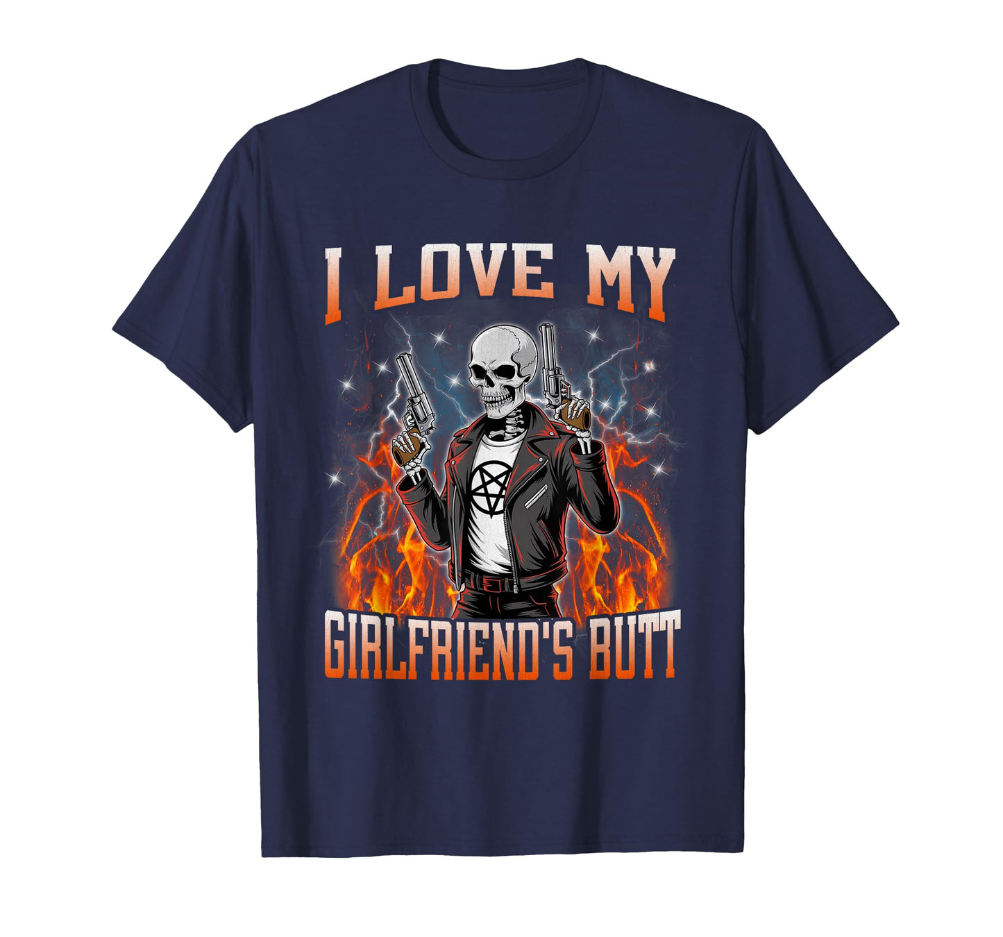 I Love My Girlfriend's Butt Funny Skeleton Meme Bootleg T-Shirt
