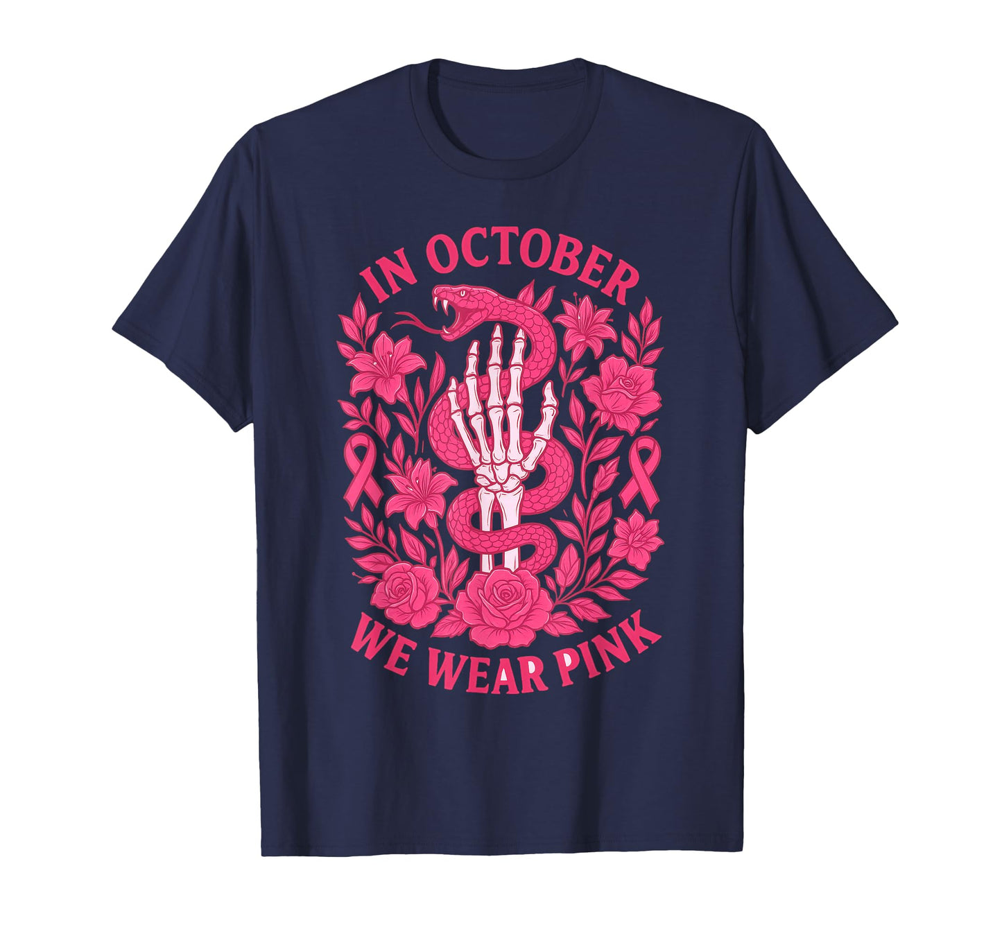 in October We Wear Pink Ribbon Snake Skeleton Hand Womens T-Shirt