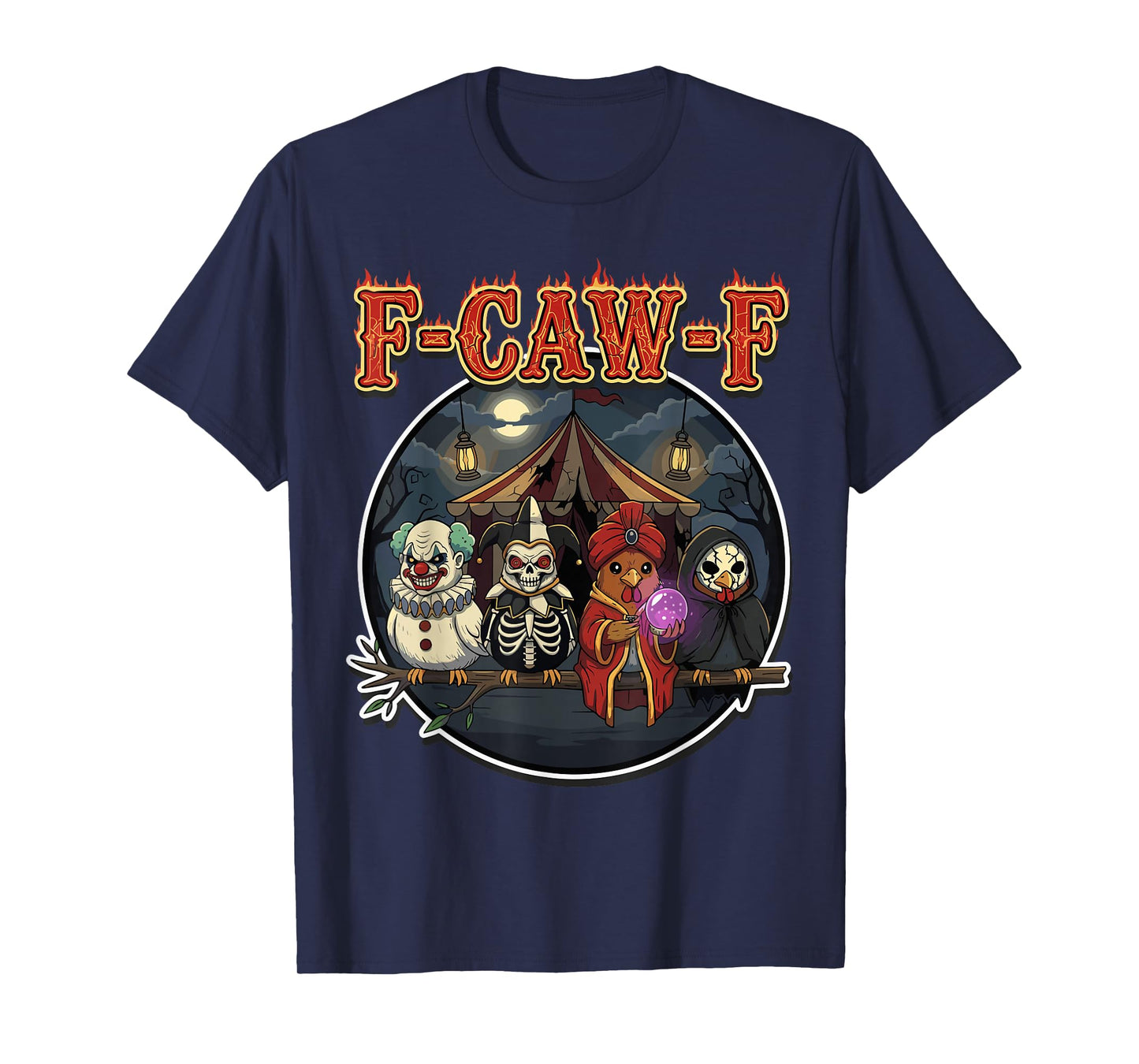 F-Caw-F Funny Creepy Carnival Crow Halloween Art T-Shirt