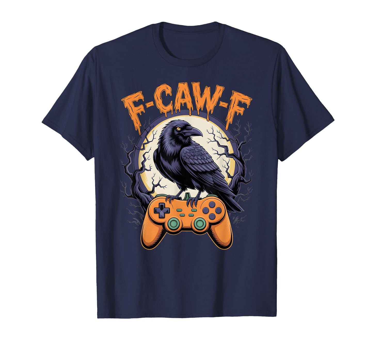 F-CAW-F Raven Crow Gaming Funny Halloween Design T-Shirt