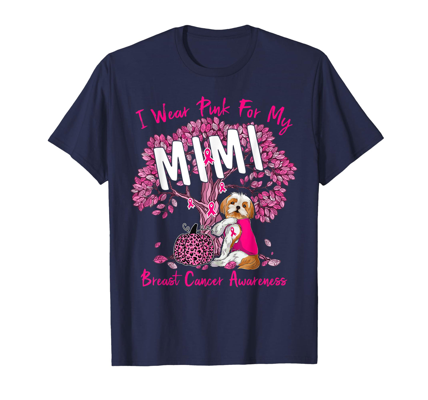I Wear Pink For My Mimi Breast Cancer Awareness Shih Tzu Dog Men Women Kids T-Shirt