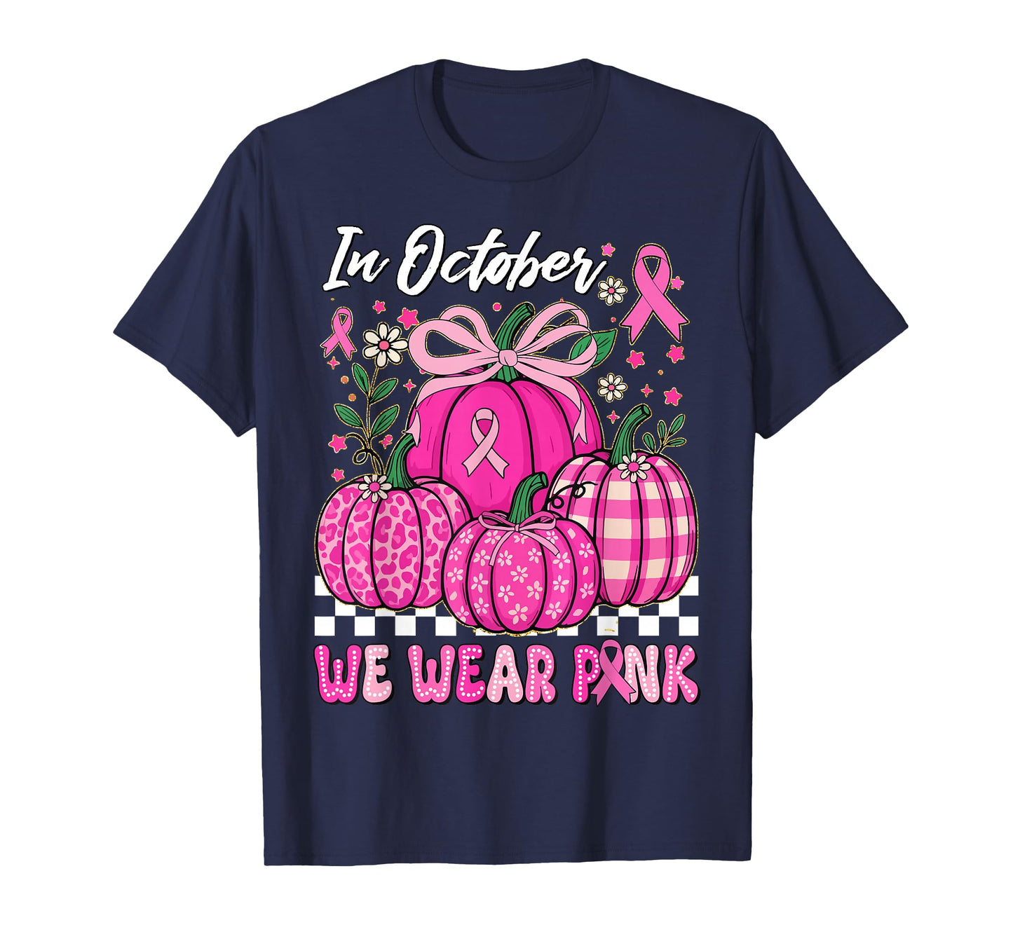in October We Wear Pink Breast Cancer Bow Pumpkin Halloween T-Shirt
