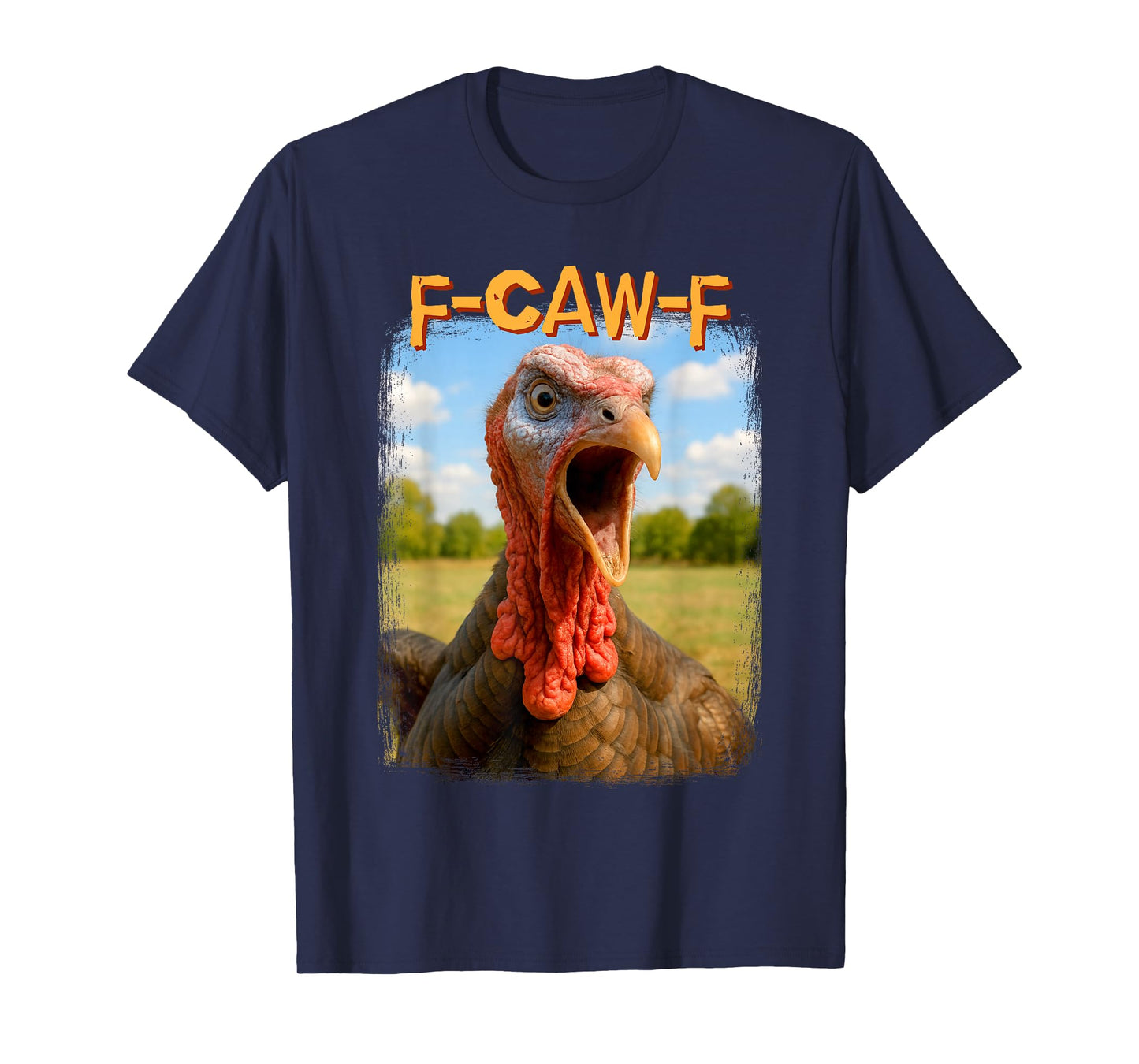F-CAW-F Turkey Thanksgiving 2025 Bird Funny Gobble T-Shirt