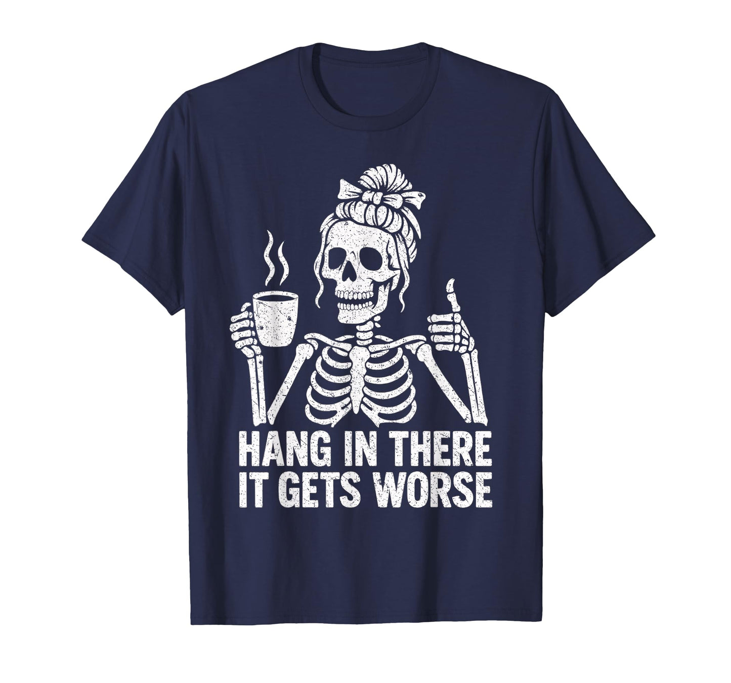 Messy Bun Drinking Coffee for Women Tee Sarcastic Skeleton T-Shirt