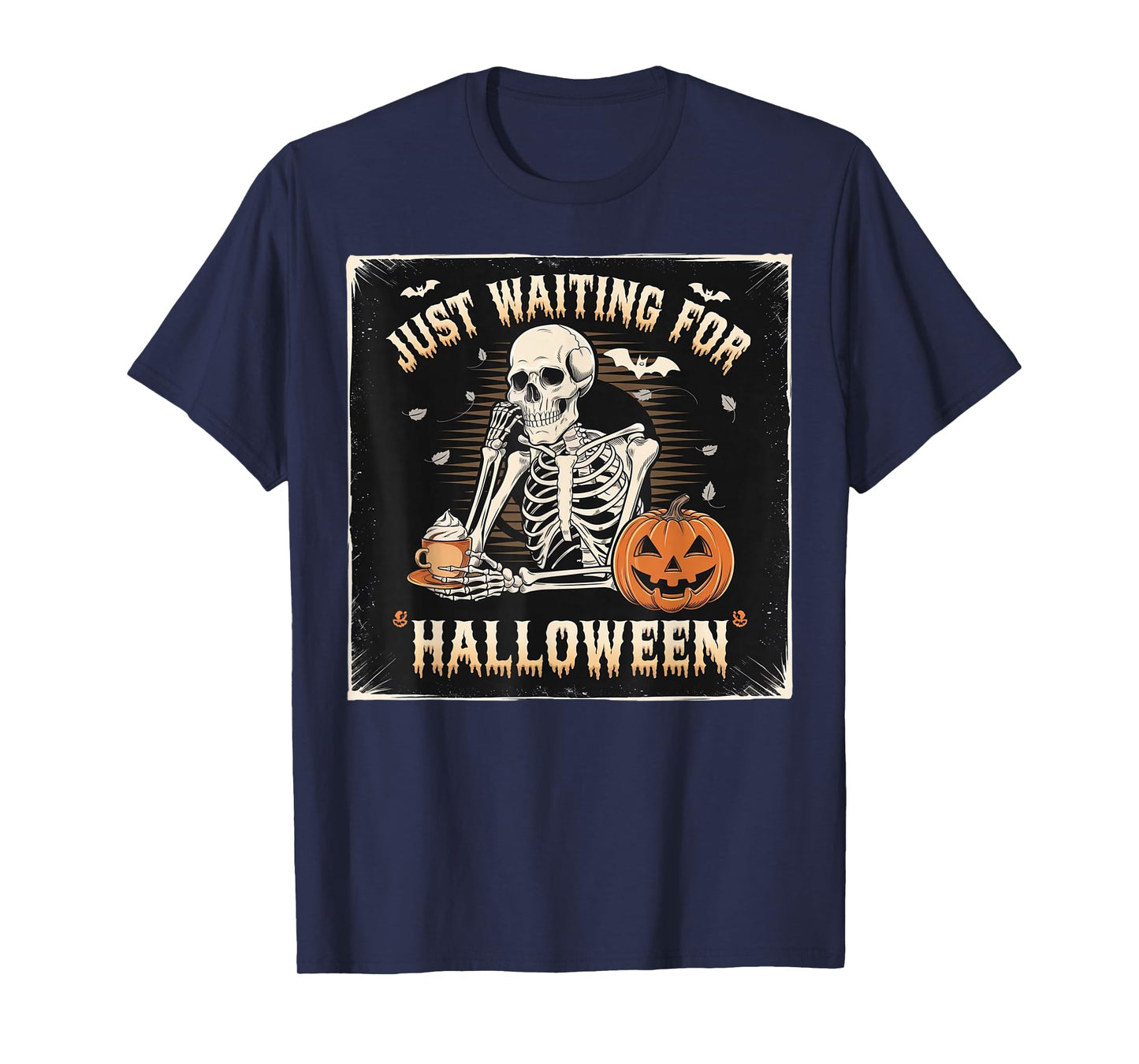 Skeleton Pumpkin Coffee Just Waiting for Halloween Design T-Shirt