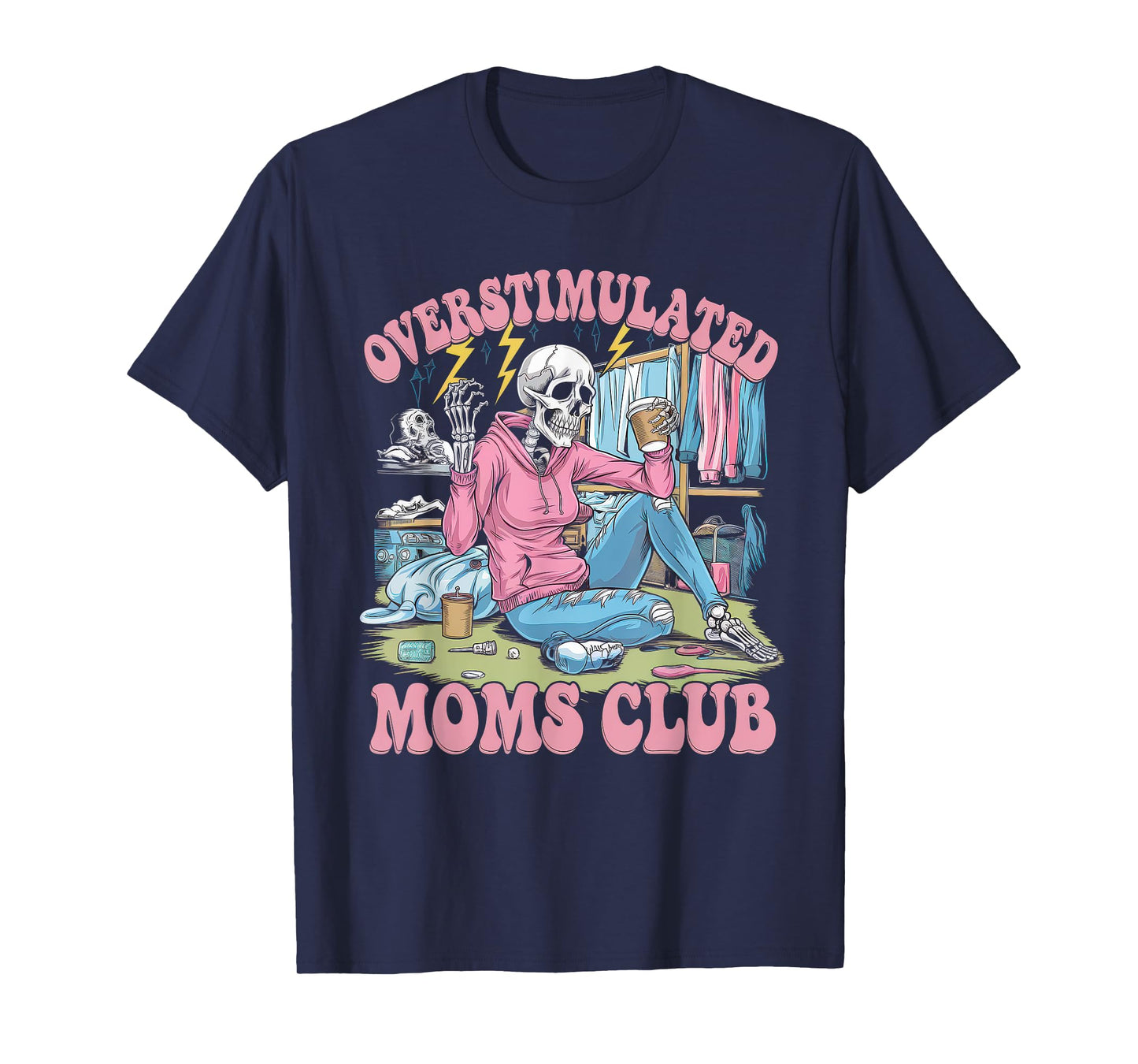 Overstimulated Moms Club Tshirt Mom Depression Mental Health T-Shirt