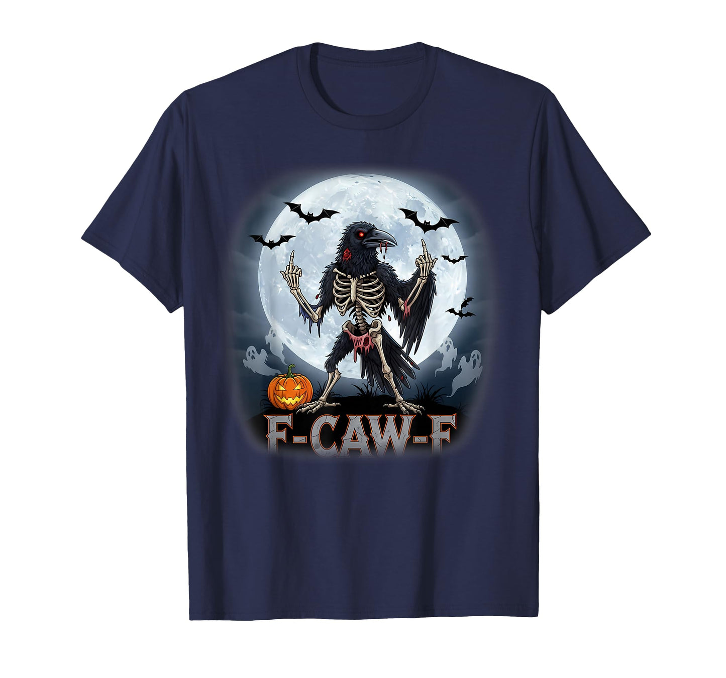 F Caw F Crow Gothic Raven Funny Halloween Skeleton Zombie T-Shirt