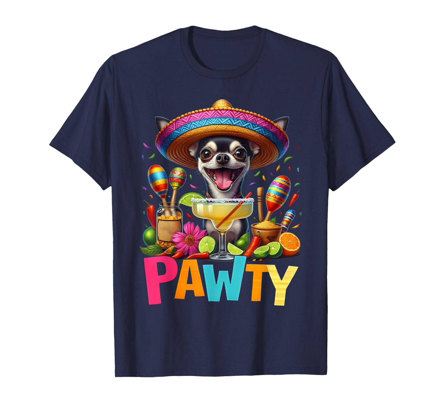 Chihuahua With A Margarita Sombrero PAWTY Cinco De Mayo T-Shirt