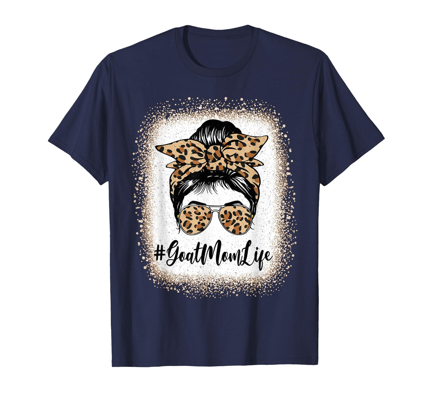 Funny Goat Mom Life Bleached Leopard Messy Bun Mother's day T-Shirt