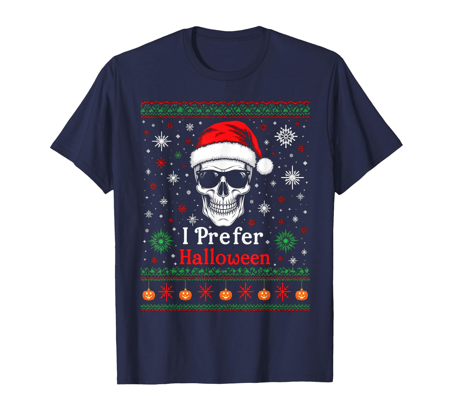 Funny Christmas 2025 Skeleton I Prefer Halloween Ugly Xmas T-Shirt