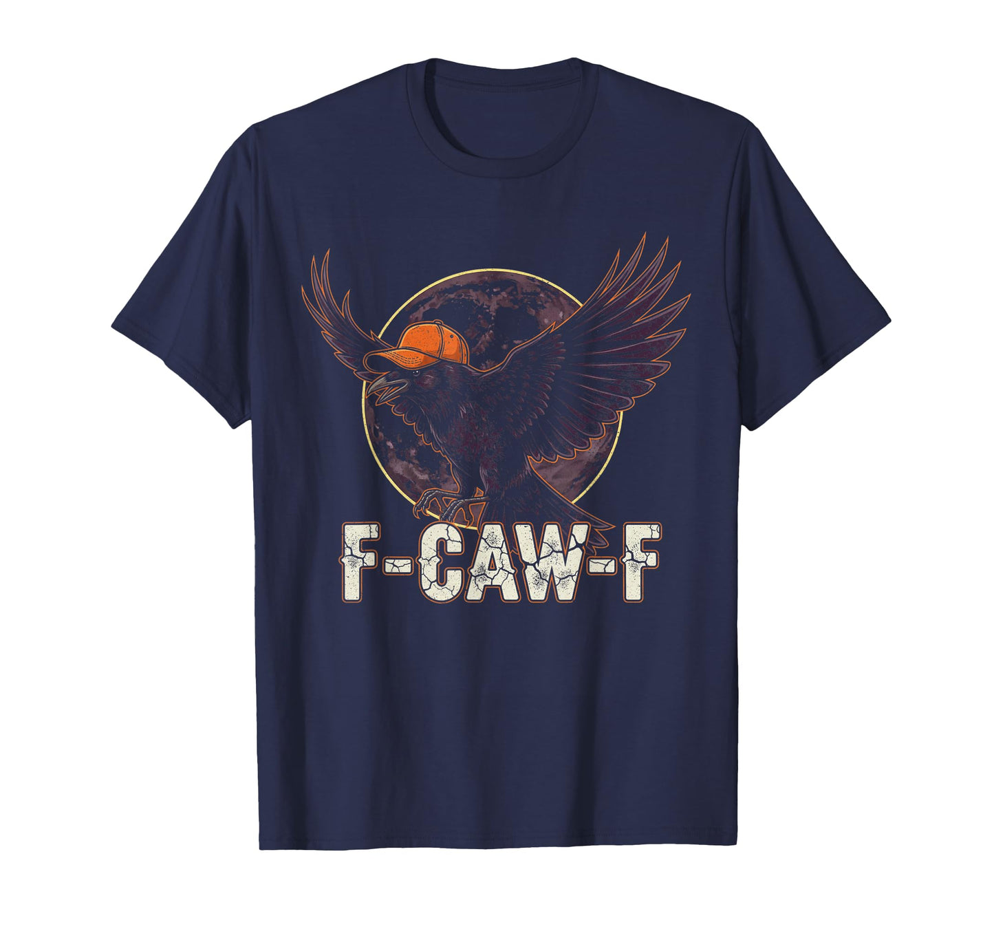 Funny Crown F-Caw-F Gothic Moon Halloween Humor Men Women T-Shirt