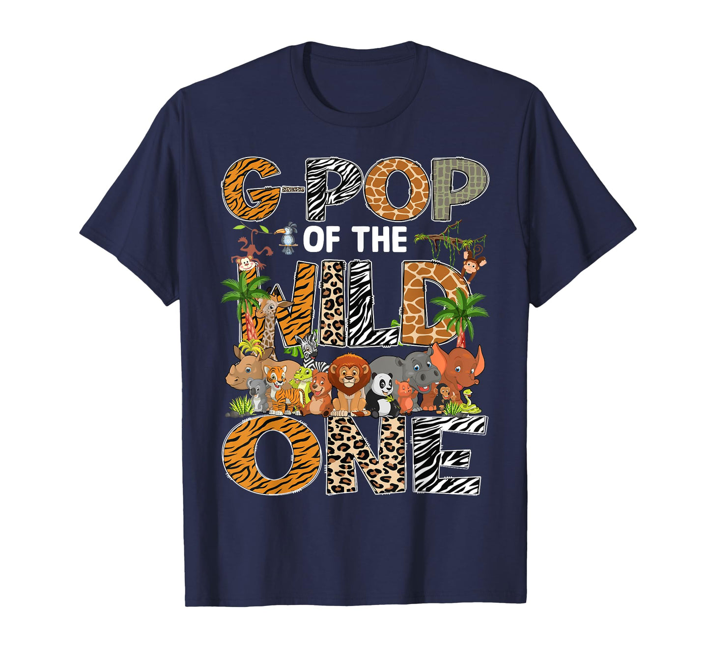 G-Pop Of The Wild One Safari Zoo Animal 1St Birthday T-Shirt
