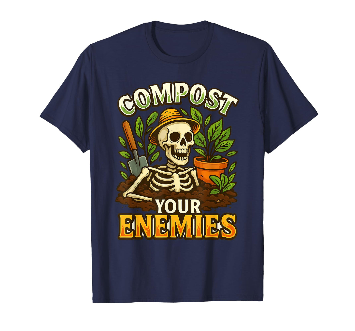 Funny Compost Your Enemies Gardening Skeleton Shirt T-Shirt