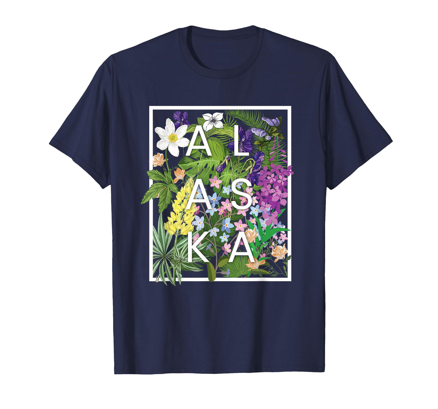 Flowers of Alaska Word Art - Alaskan Pride T-Shirt