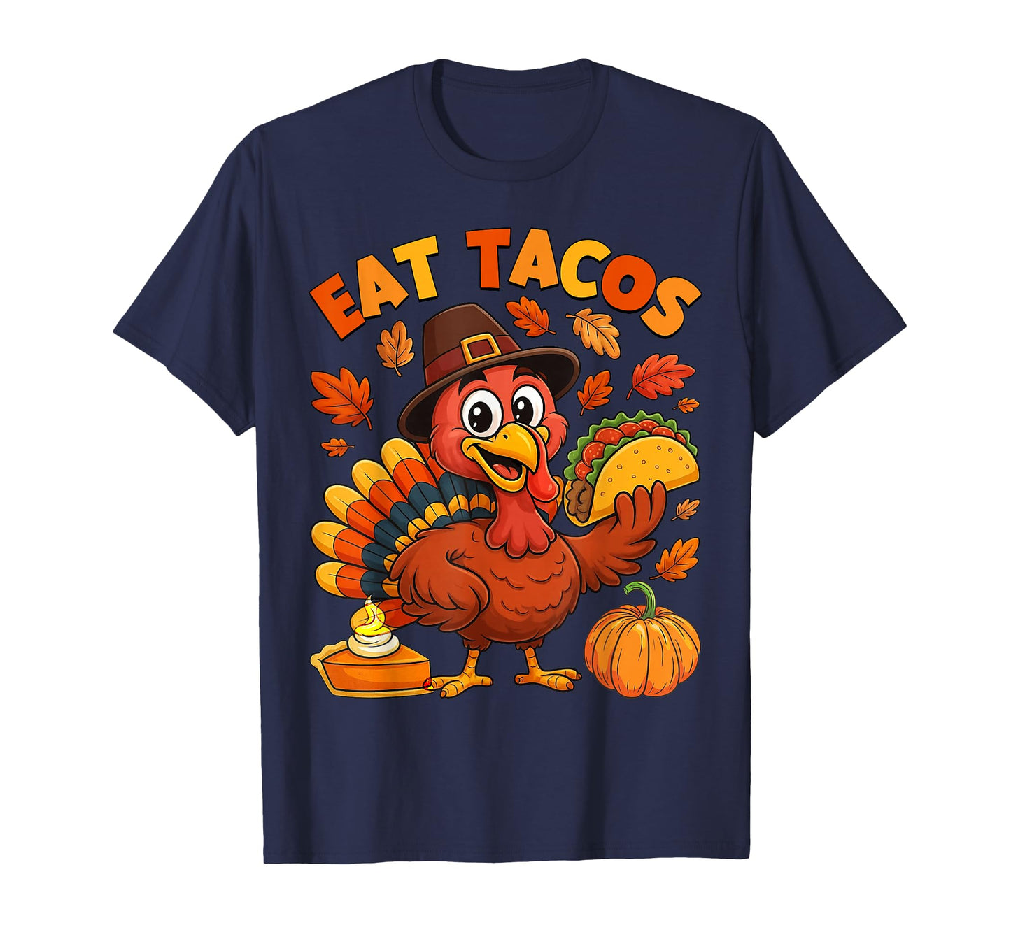 Thanksgiving Funny Mexican Turkey Eat Tacos Women Men Kids T-Shirt