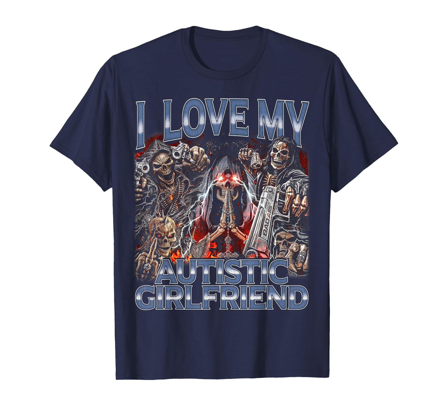 Autistic Girlfriend - Edgy Skeleton Bootleg Skeleton Meme T-Shirt