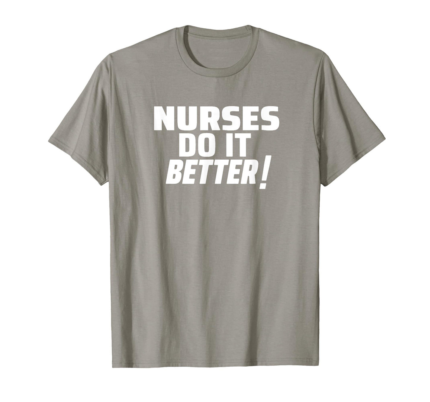 NURSES DO IT BETTER as worn by lead singer Robert Plant T-Shirt