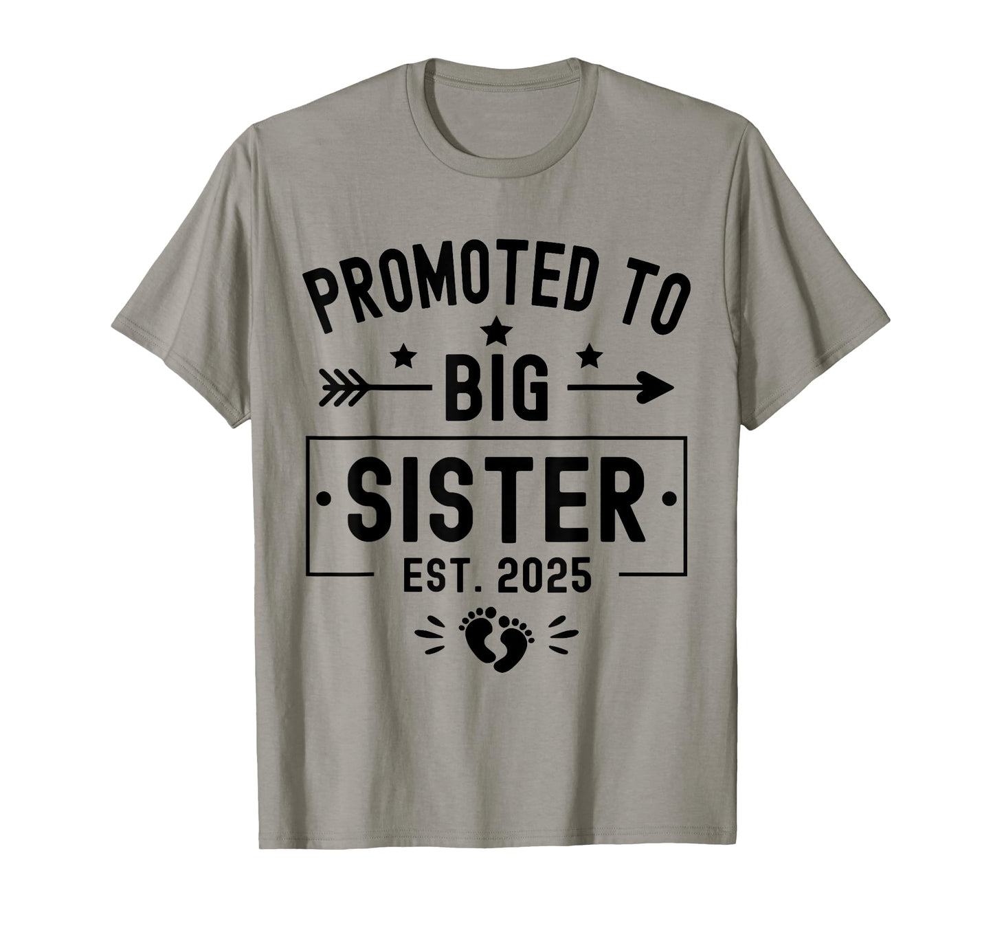 Promoted To Big Sister Est 2025 Soon To Be Big Sister 2025 T-Shirt