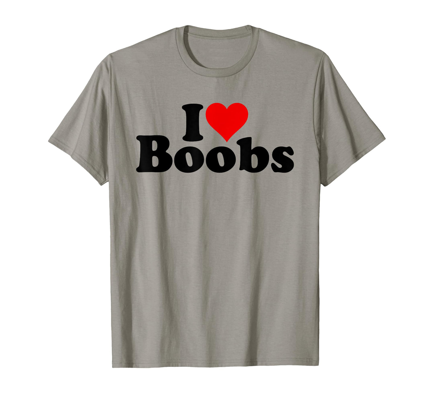I LOVE HEART BOOBS BOOBIES T-Shirt