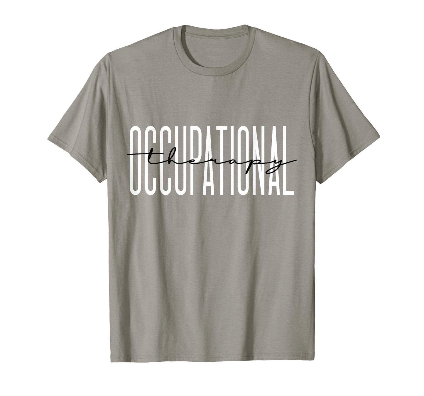Occupational Therapy Student OT Therapist OT Assistant T-Shirt