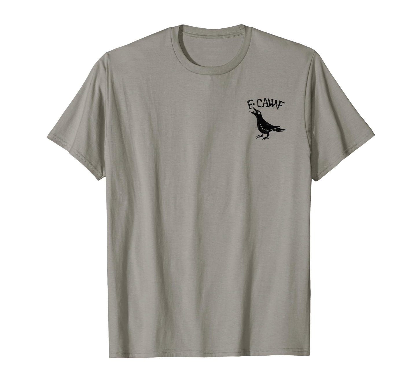 Crow Raven F CAW F T-Shirt