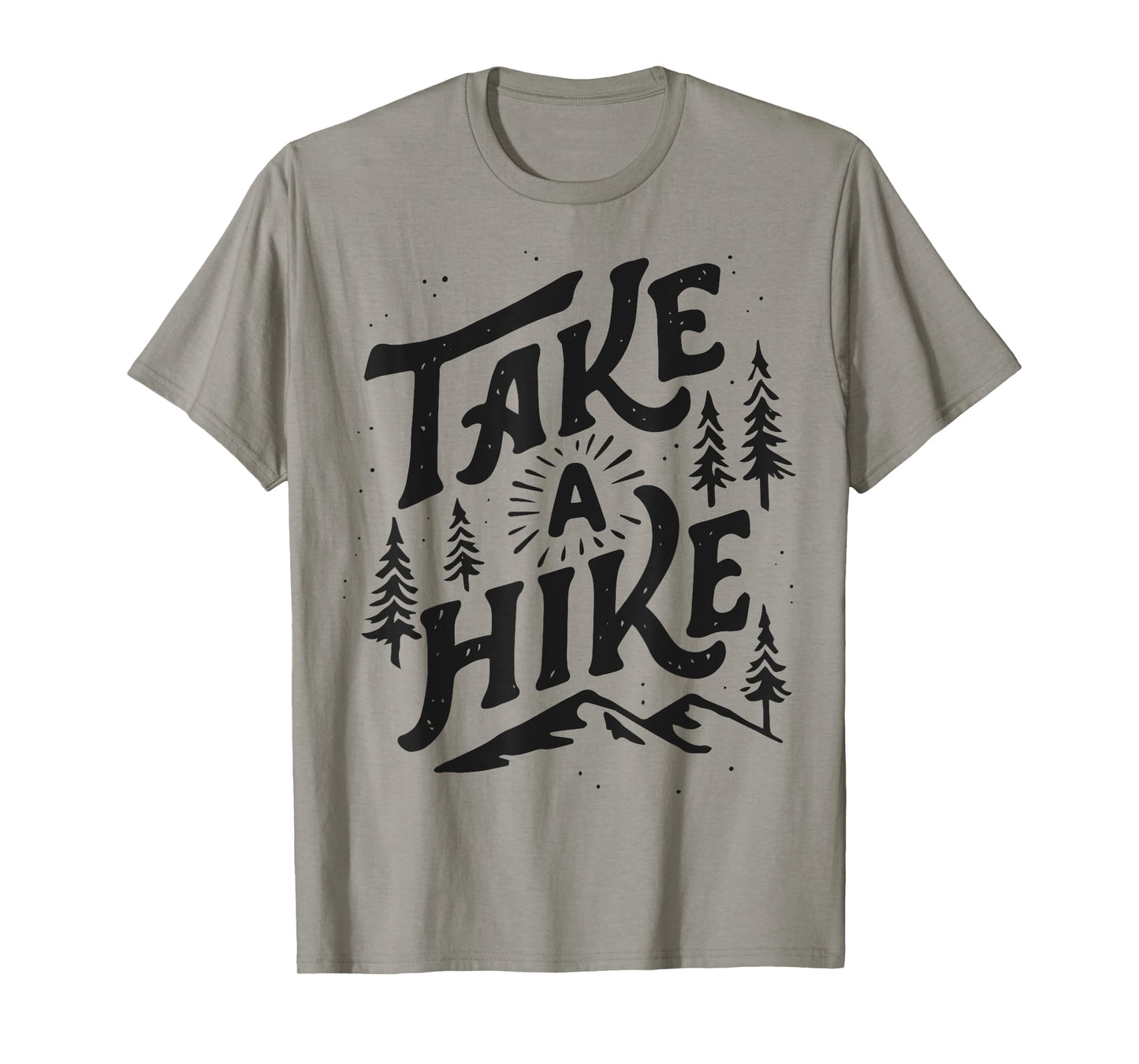 Take A Hike Outdoor Funny Hiking Mountain Hiker Vintage Gift T-Shirt