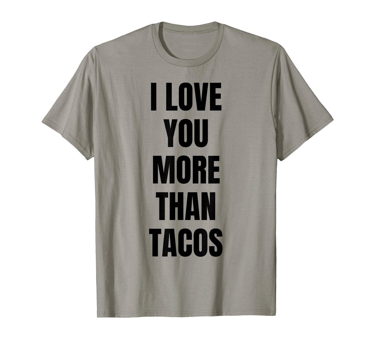 Funny Tacos for Dad, Mom, Brother, Sister, Husband, Wife T-Shirt