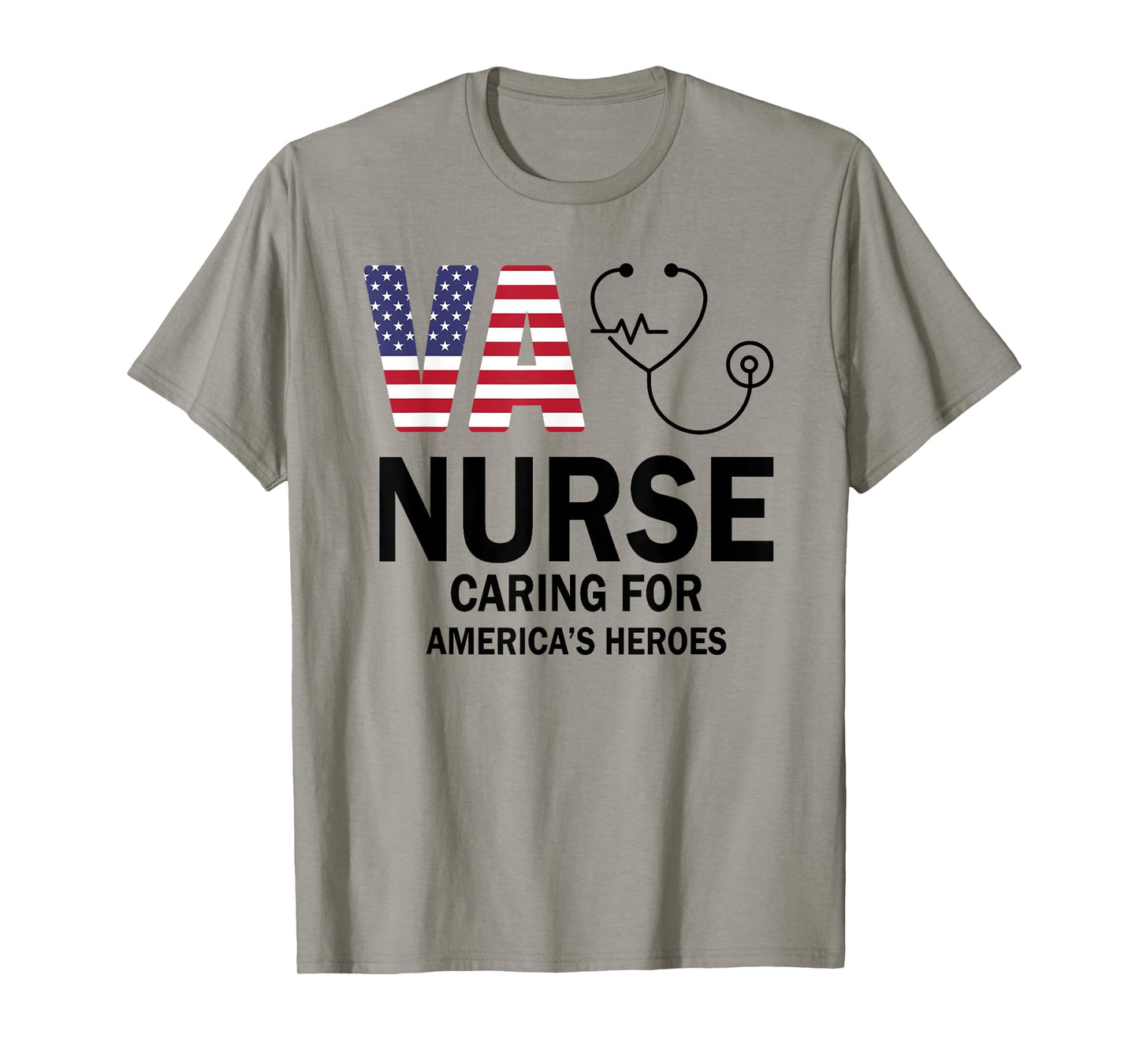 VA Nurse Caring For American's Heroes T-Shirt