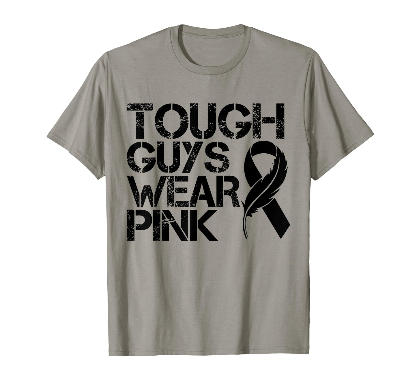 Tough Guys Wear Pink Men And Boys Support Cancer Survivors T-Shirt