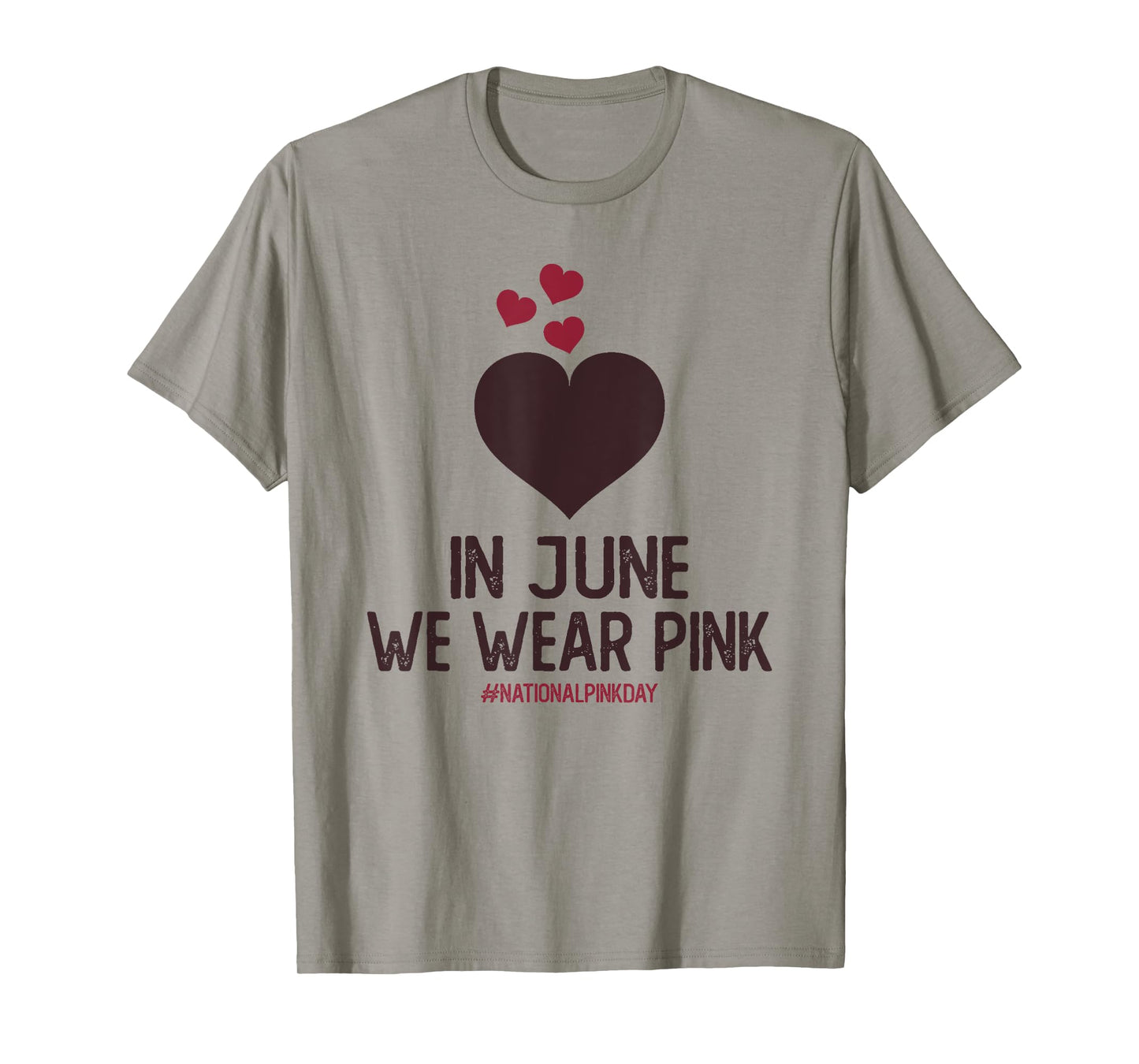 In June We Wear Pink With Heart - National Pink Day T-Shirt