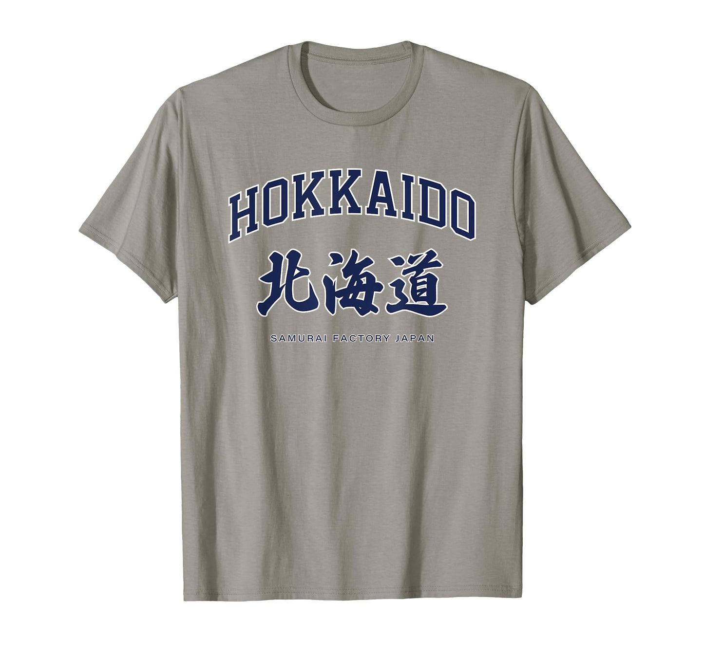 Hokkaido Japan Samurai Factory Japanese Kanji Logo HOKKAIDO Noboribetsu Hakodate Sapporo Okhotsk Yubari T-Shirt