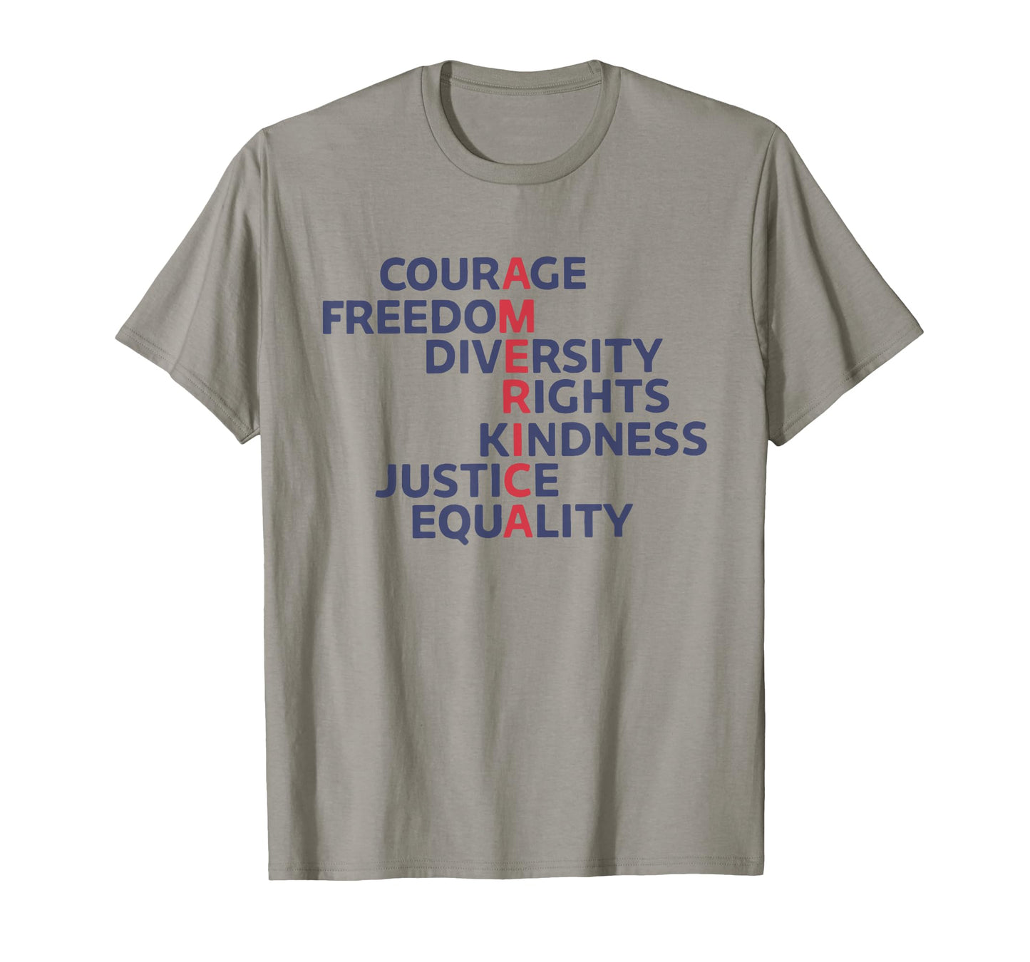 Courage Freedom Diversity Rights Kindness Justice Equality T-Shirt