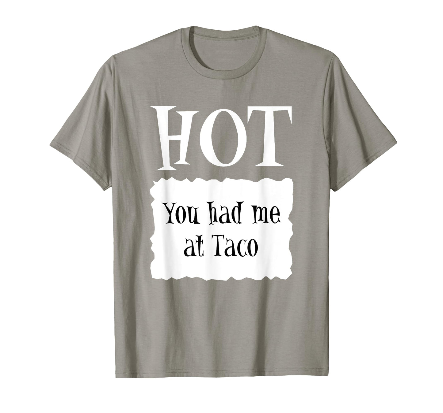 HOT - Hot Packet Halloween Taco Costume T-Shirt