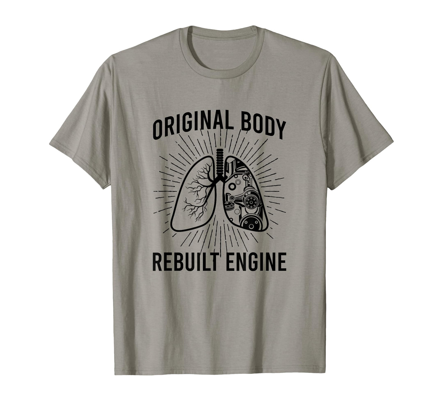 Rebuilt Lung Transplant Survivor Lung Transplant Recovery T-Shirt